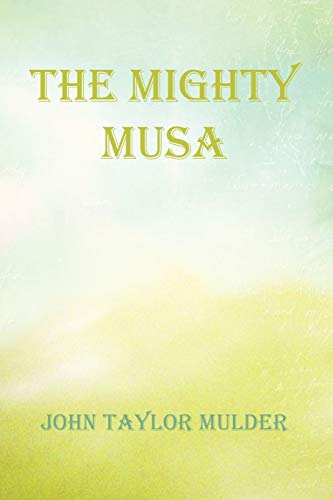 The Mighty Musa