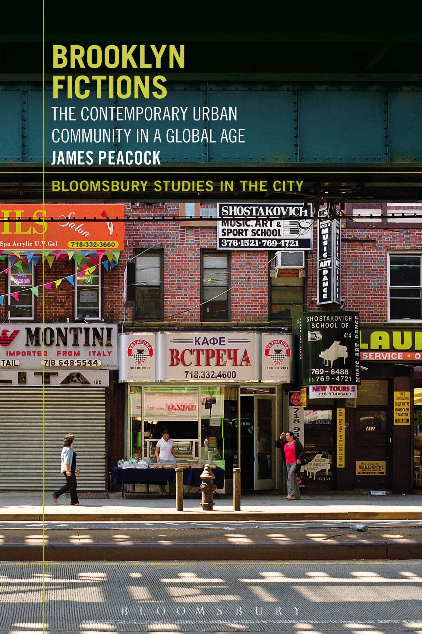 Brooklyn Fictions: The Contemporary Urban Community in a Global Age (Bloomsbury Studies in the City)