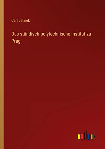 Das ständisch-polytechnische Institut zu Prag