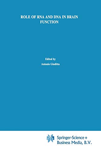 Role of Rna and Dna in Brain Function: A Molecular Biological Approach (Topics in the Neurosciences, 3, Band 3)