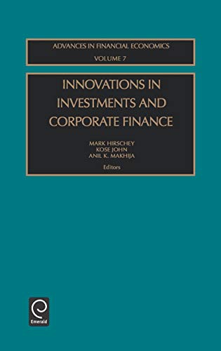 Innovations in Investments and Corporate Finance (Advances in Financial Economics)