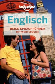 Lonely Planet Sprachführer Englisch: Mit Wörterbuch Deutsch - Englisch /Englisch - Deutsch (Phrasebook)