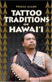 Tattoo Traditions of Hawai'i