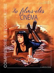 Les films-clés du cinéma