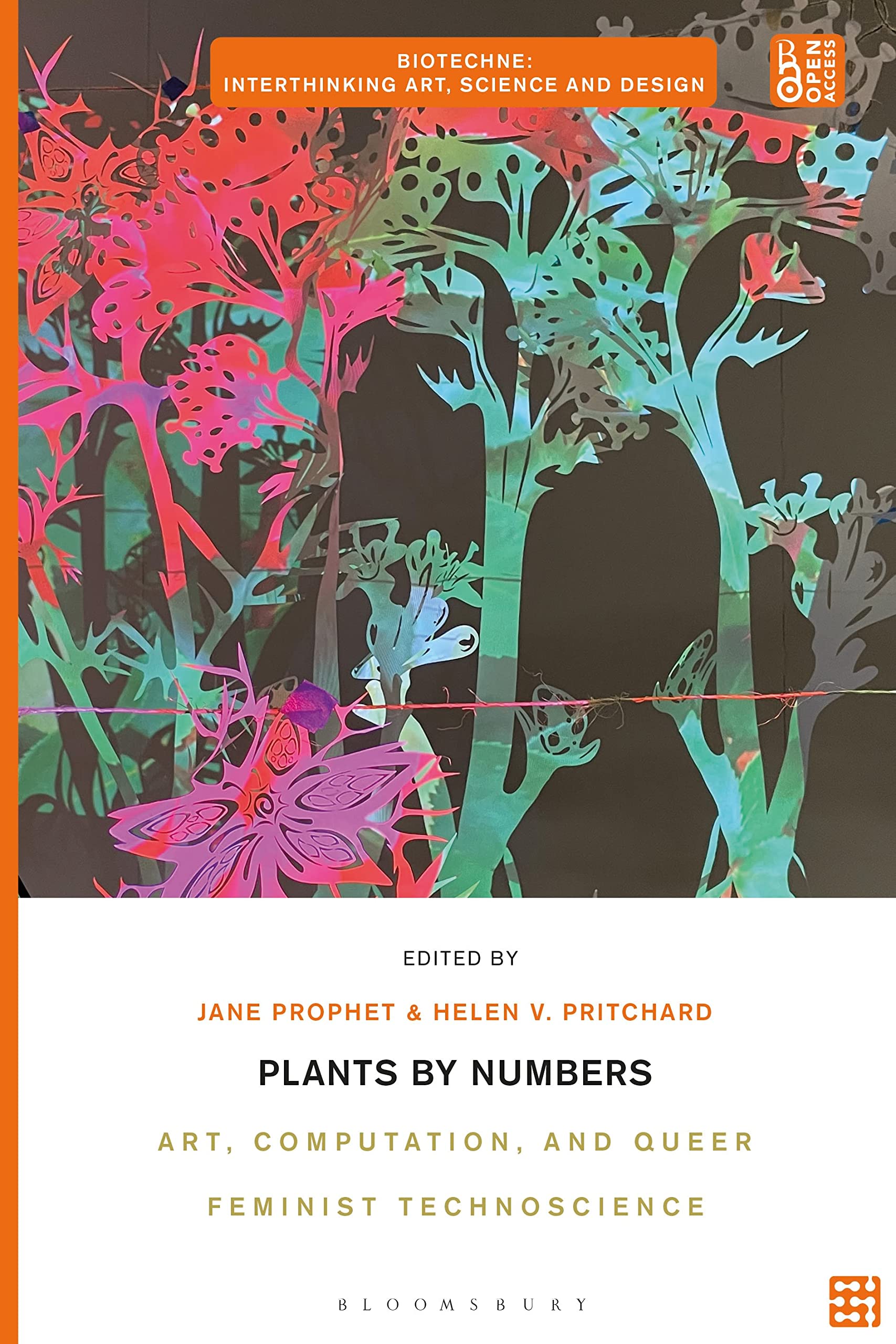 unbekannt Plants By Numbers, Art, Computation, And Queer Feminist Technoscience (Biotechne, Interthinking Art, Science And Design)