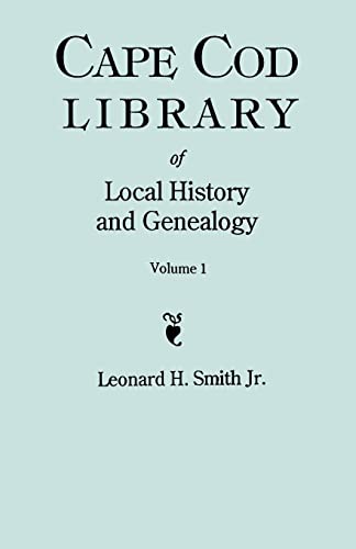 Cape Cod Library of Local History and Genealogy. A Facsimile Edition of 108 Pamphlets in the Early 20th Century. Volume 1: Pamphlets No. 1-No. 59