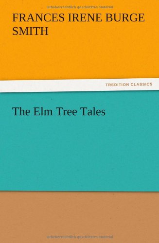 The Elm Tree Tales