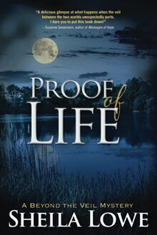 Proof of Life (Beyond the Veil Mystery, Band 2)