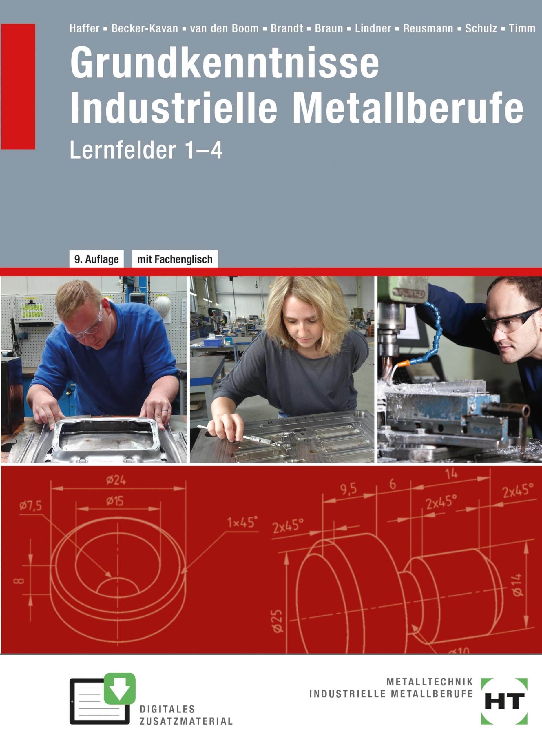 Becker-Kavan, Angelika: Grundkenntnisse Industrielle Metallberufe