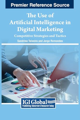 The Use of Artificial Intelligence in Digital Marketing: Competitive Strategies and Tactics