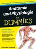 Anatomie und Physiologie für Dummies (Fur Dummies)