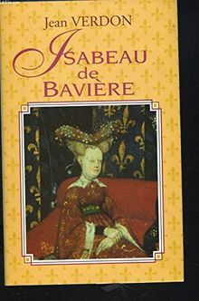ISABEAU DE BAVIERE