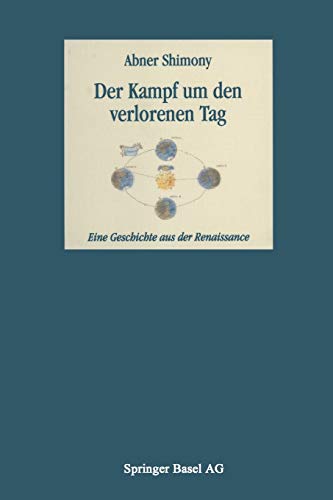 Der Kampf um den verlorenen Tag: Eine Geschichte aus der Renaissance (German Edition)