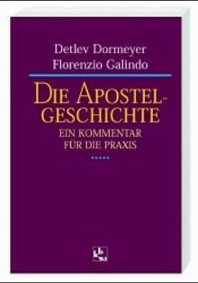 Die Apostelgeschichte: Ein Kommentar für die Praxis