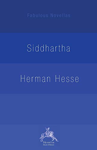Herman Hesse Siddhartha, An Indian Tale (Fabulous Novellas)