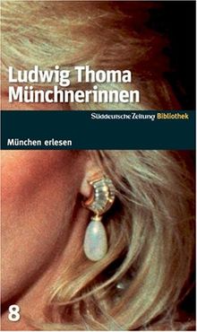 Münchnerinnen. SZ-München Bibliothek