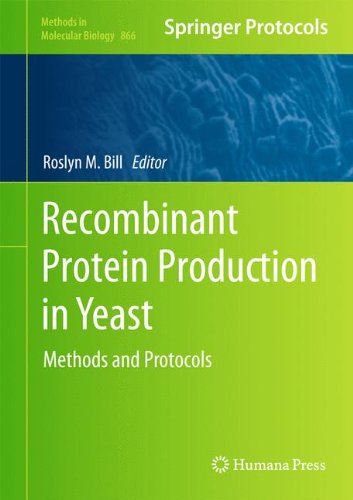 Recombinant Protein Production in Yeast: Methods and Protocols (Methods in Molecular Biology)