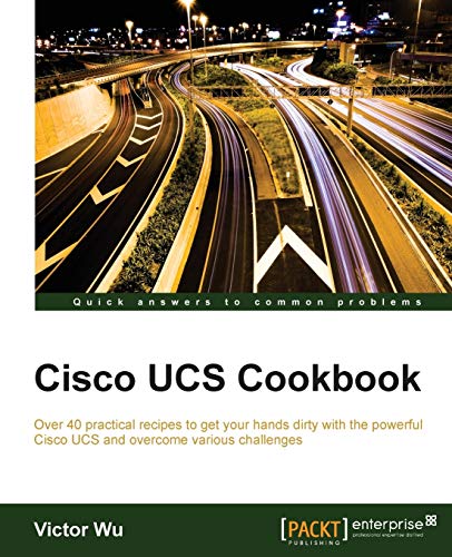 Cisco UCS Cookbook (English Edition)