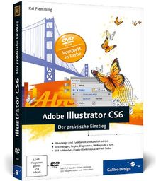 Adobe Illustrator CS6: Der praktische Einstieg von Flemming, Kai | Buch | Zustand sehr gut