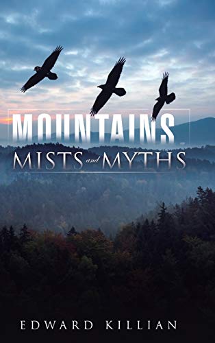 Mountains, Mists and Myths