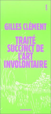 Traité succinct de l'art involontaire