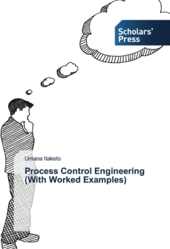 Process Control Engineering (With Worked Examples)