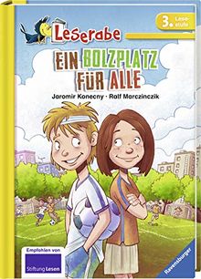 Ein Bolzplatz für alle (Leserabe - 3. Lesestufe)