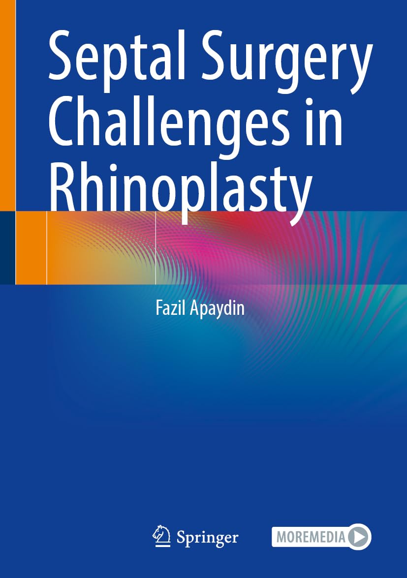 Fazıl Apaydın Septal Surgery Challenges In Rhinoplasty