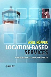 Location-based Services : Fundamentals and Operation