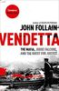 Vendetta: The Mafia, Judge Falcone and the Quest for Justice