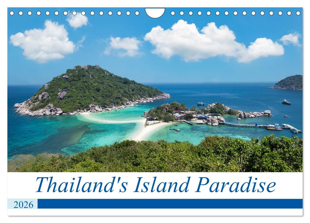 Thailand's Island Paradise (Wall Calendar 2026 DIN A4 landscape), CALVENDO 12 Month Wall Calendar: Stunning beaches and turquoise waters guaranteed when visiting Thailand.