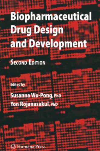Biopharmaceutical Drug Design and Development: Second Edition
