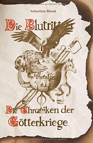Paralos I - Die Blutritter: Die Chroniken der Götterkriege