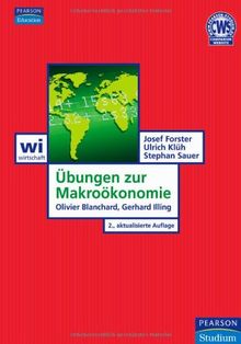 Übungen zur Makroökonomie: Olivier Blanchard, Gerhard Illing (Pearson Studium - Economic VWL)