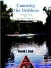 David Lind Canoeing The Driftless, A Paddlers Guide For Southeastern Minnesota