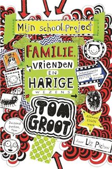 Familie, vrienden en harige wezens (Tom Groot, 12)