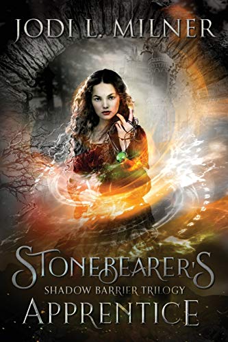Stonebearer's Apprentice (Shadow Barrier Trilogy, Band 2)