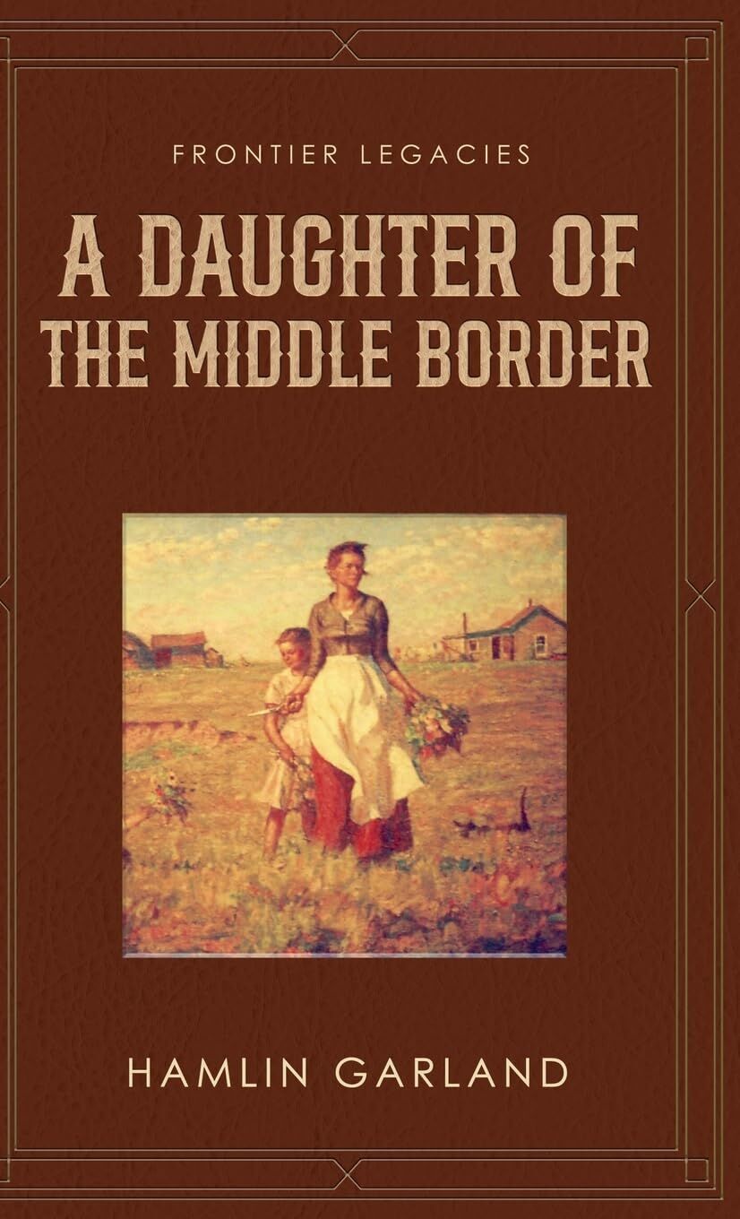 A Daughter of the Middle Border