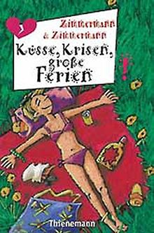 Küsse, Krisen, große Ferien (Freche Mädchen – freche Bücher!)