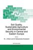 Soil Quality, Sustainable Agriculture and Environmental Security in Central and Eastern Europe (Nato Science Partnership Subseries: 2, 69, Band 69)