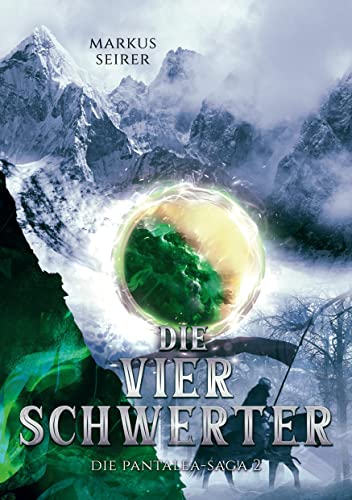Die vier Schwerter: Die Pantalea-Saga Teil 2