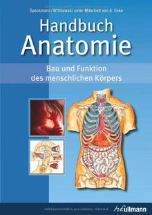 Handbuch Anatomie: Bau und Funktion des menschlichen Körpers