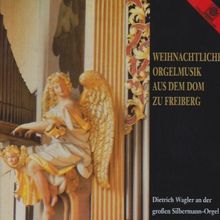 Weihnachtliche Orgelmusik Dom Freiberg von Wagler,Dietrich | CD | Zustand gut
