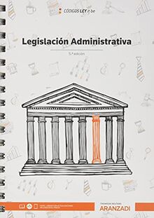 Legislación Administrativa (LeyItBe) (Papel + e-book) (Código Básico)