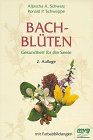 Bachblüten: Gesundheit für die Seele