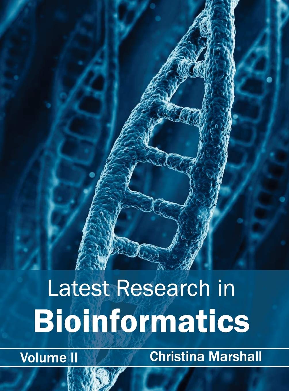 Latest Research in Bioinformatics: Volume II