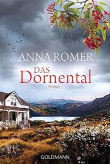 Das Dornental: Roman