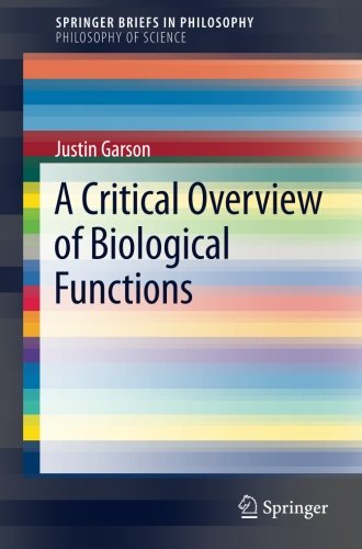A Critical Overview of Biological Functions (SpringerBriefs in Philosophy)