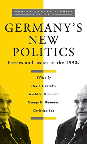 Germany's New Politics: Parties and Issues in the 1990s (Modern German Studies, Vol 1)