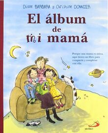 El álbum de mi mamá (Mi familia y yo)